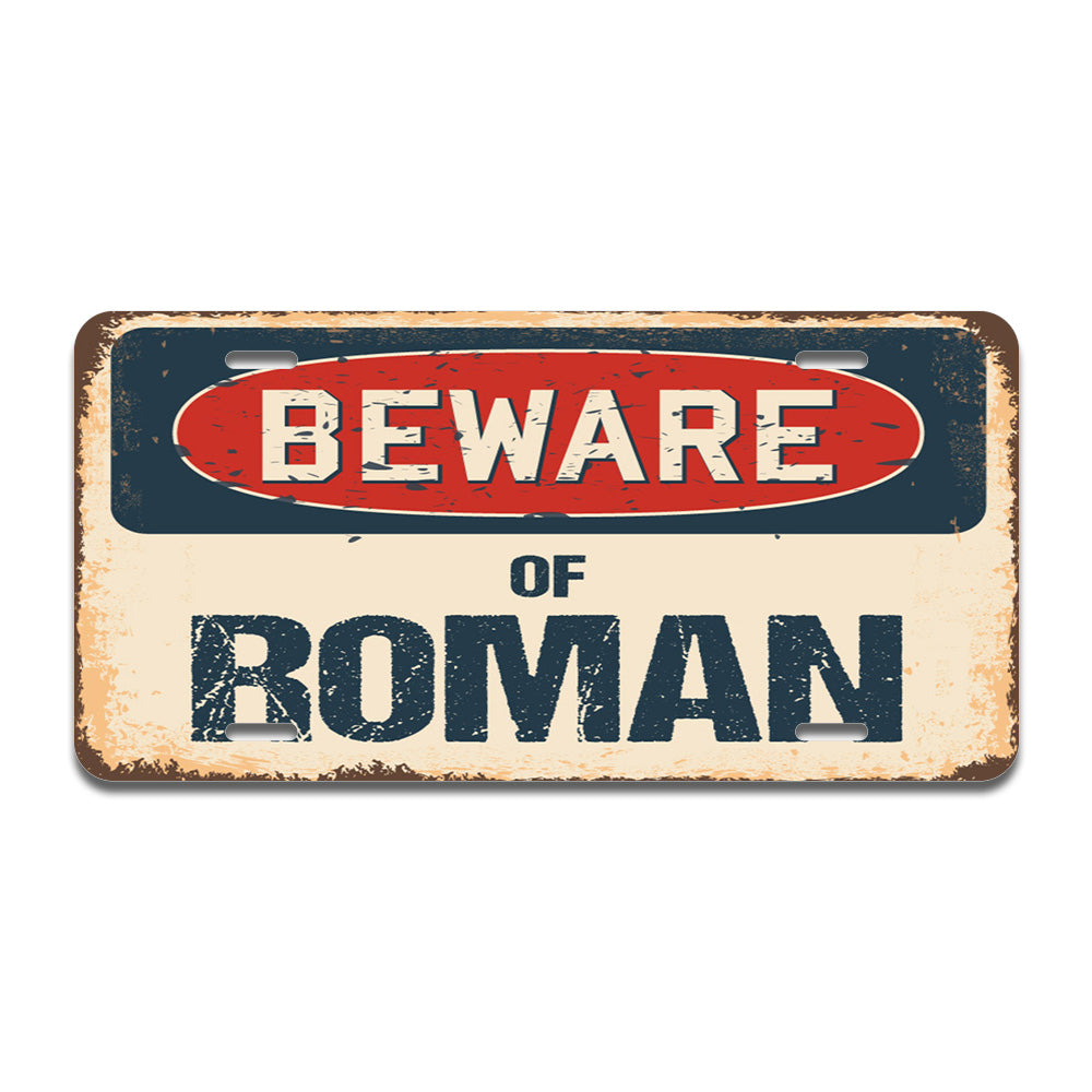 Beware of Roman