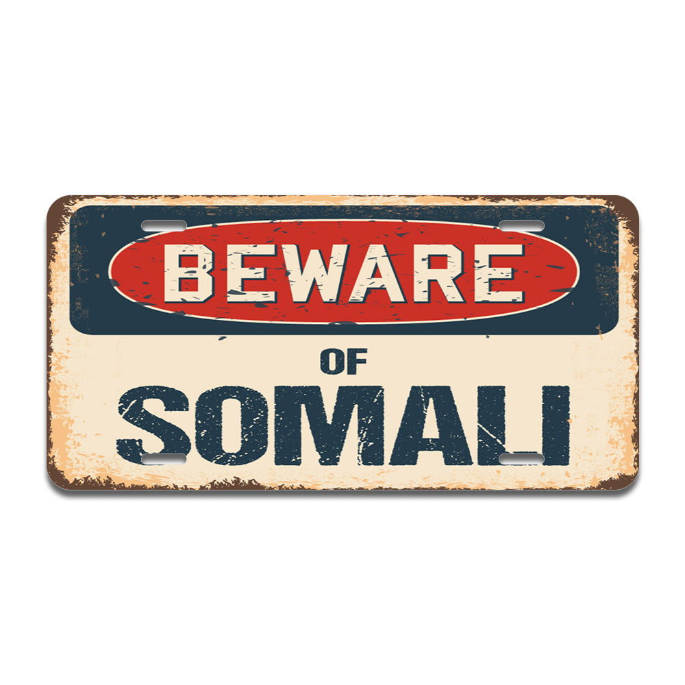 Beware of Somali