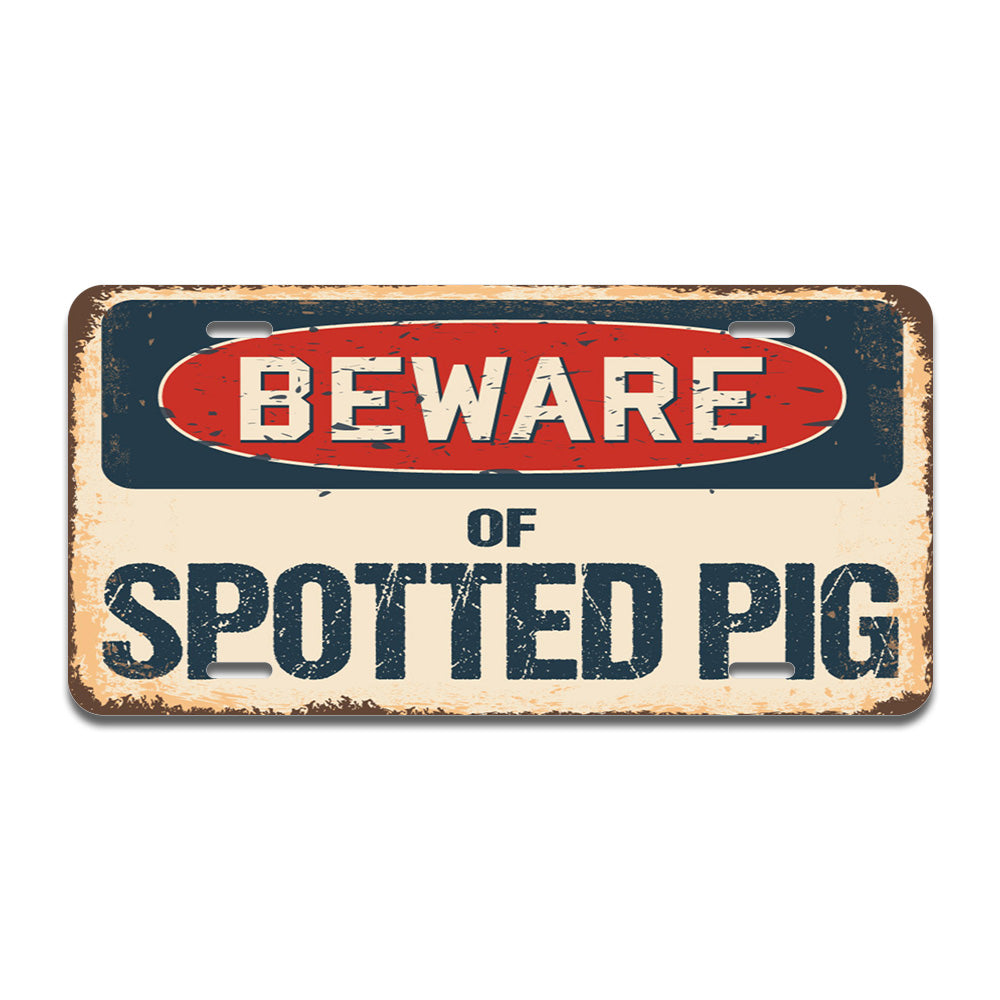 Beware of Spotted Pig