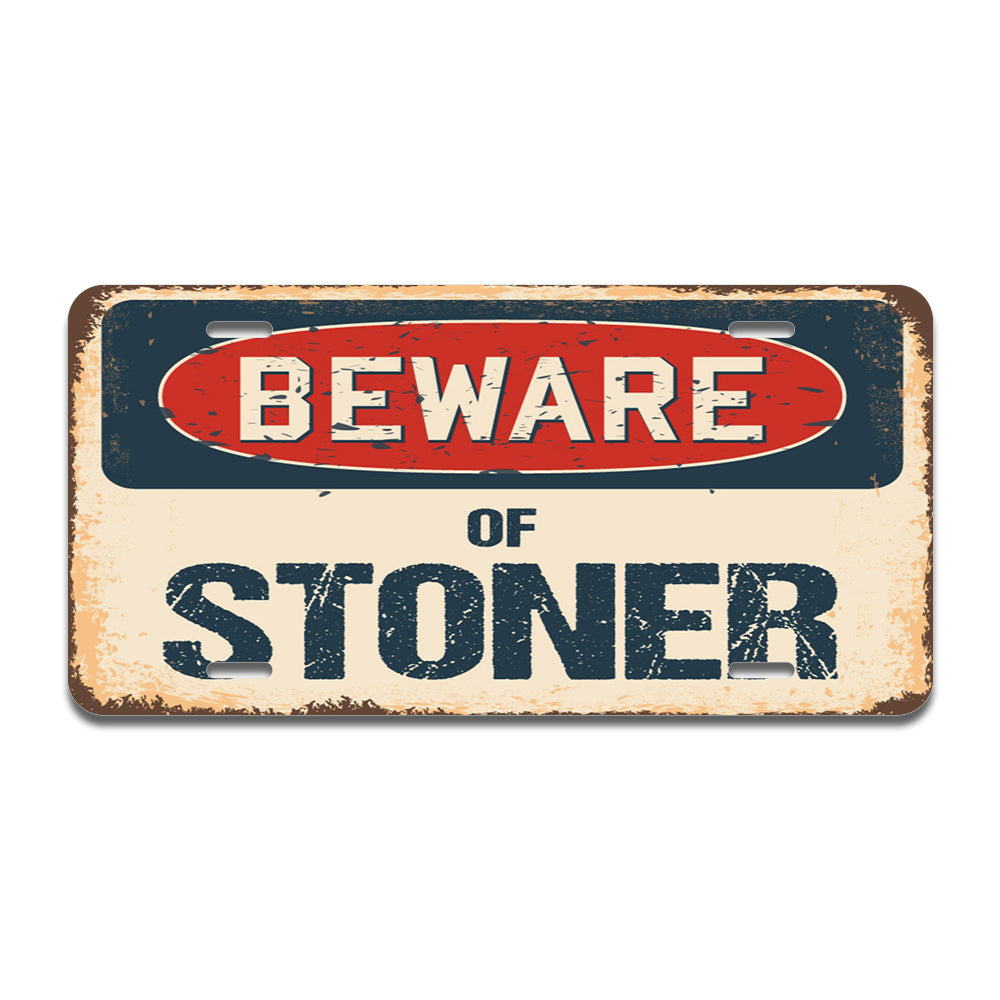 Beware of Stoner