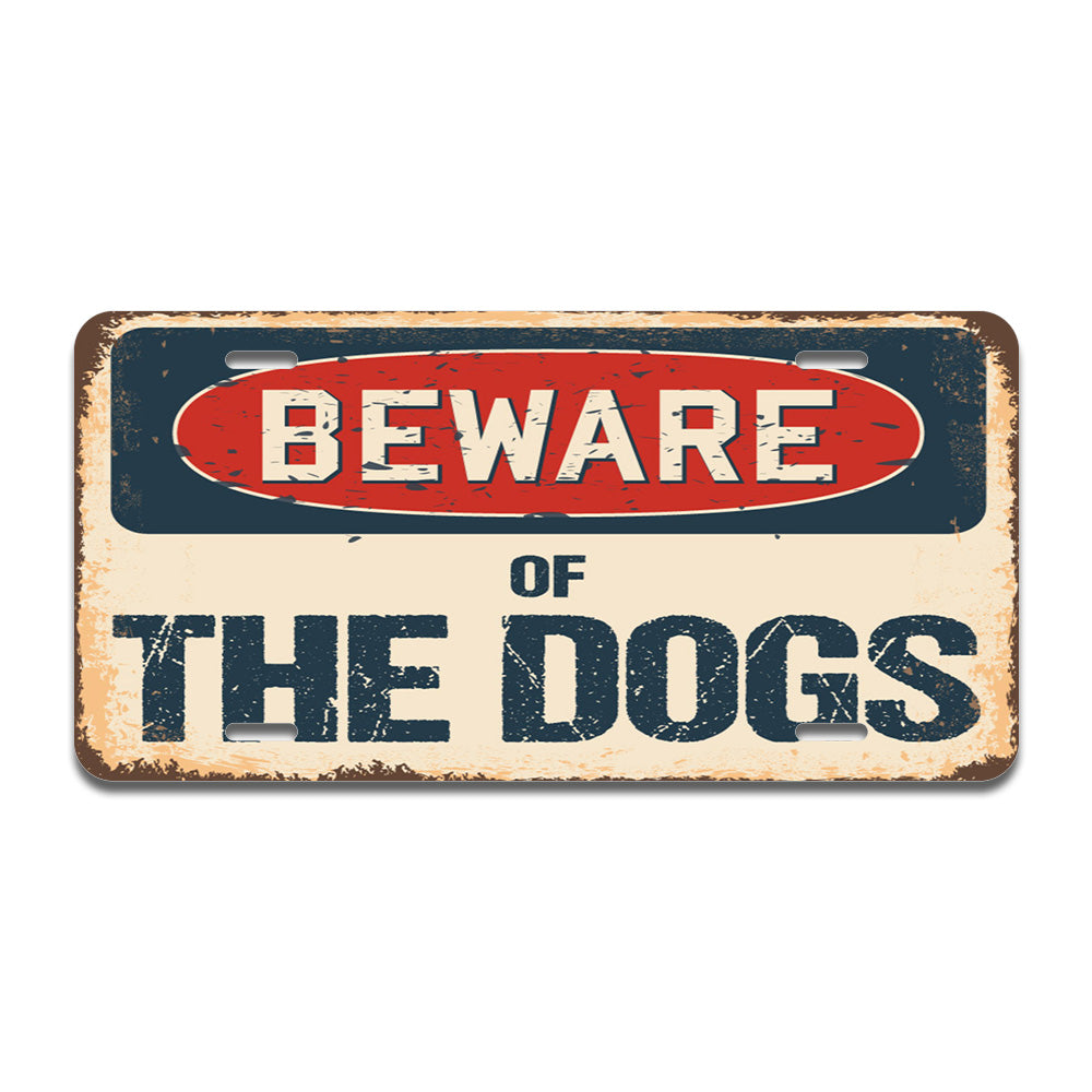 Beware of The Dogs