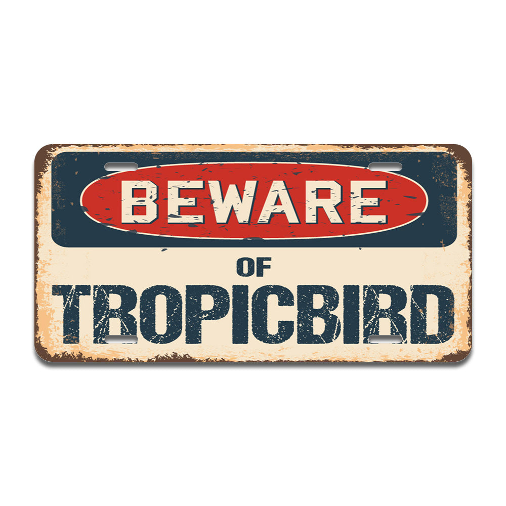 Beware of Tropicbird