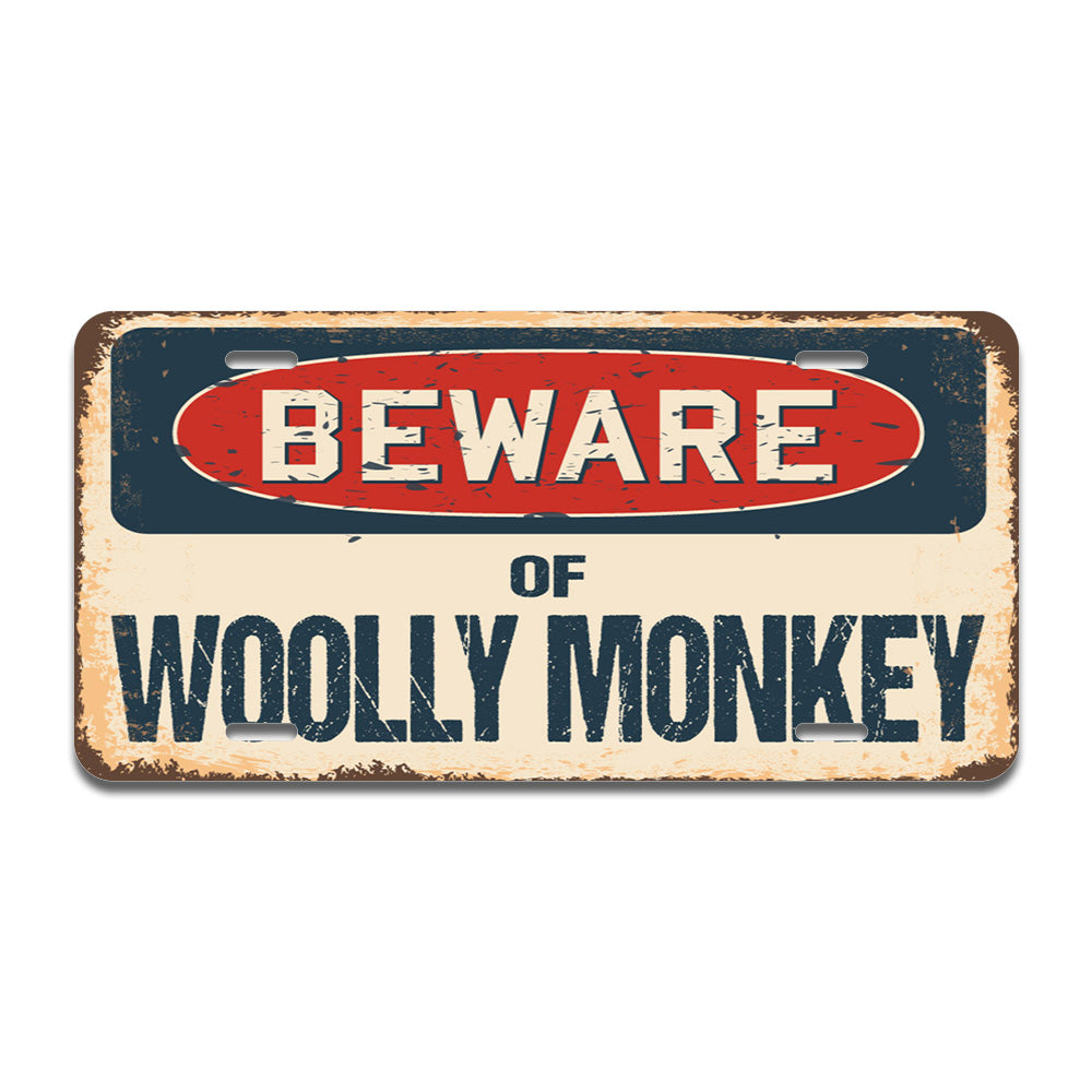 Beware of Woolly Monkey