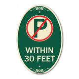 (No Parking Symbol) Within 30 Feet