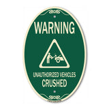 Warning Unauthorized Vehicles Crushed with Graphic
