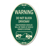 Warning Do Not Block Driveway (With Graphic)