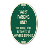 Valet Parking Only Violators Will Be Towed at Owner's Expenses