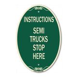 Truck Sign Instructions Semi Trucks Stop Here