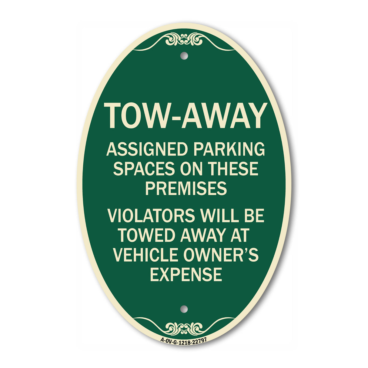 Tow Zone Assigned Parking Spaces on These Premises Violators Will Be Towed Away at Vehicle Owner's Expense