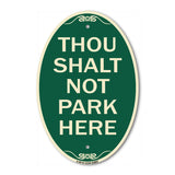 Thou Shalt Not Park Here