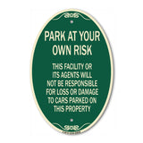 This Facility or Its Agents Will Not Be Responsible for Loss or Damage to Cars Parked on This Property
