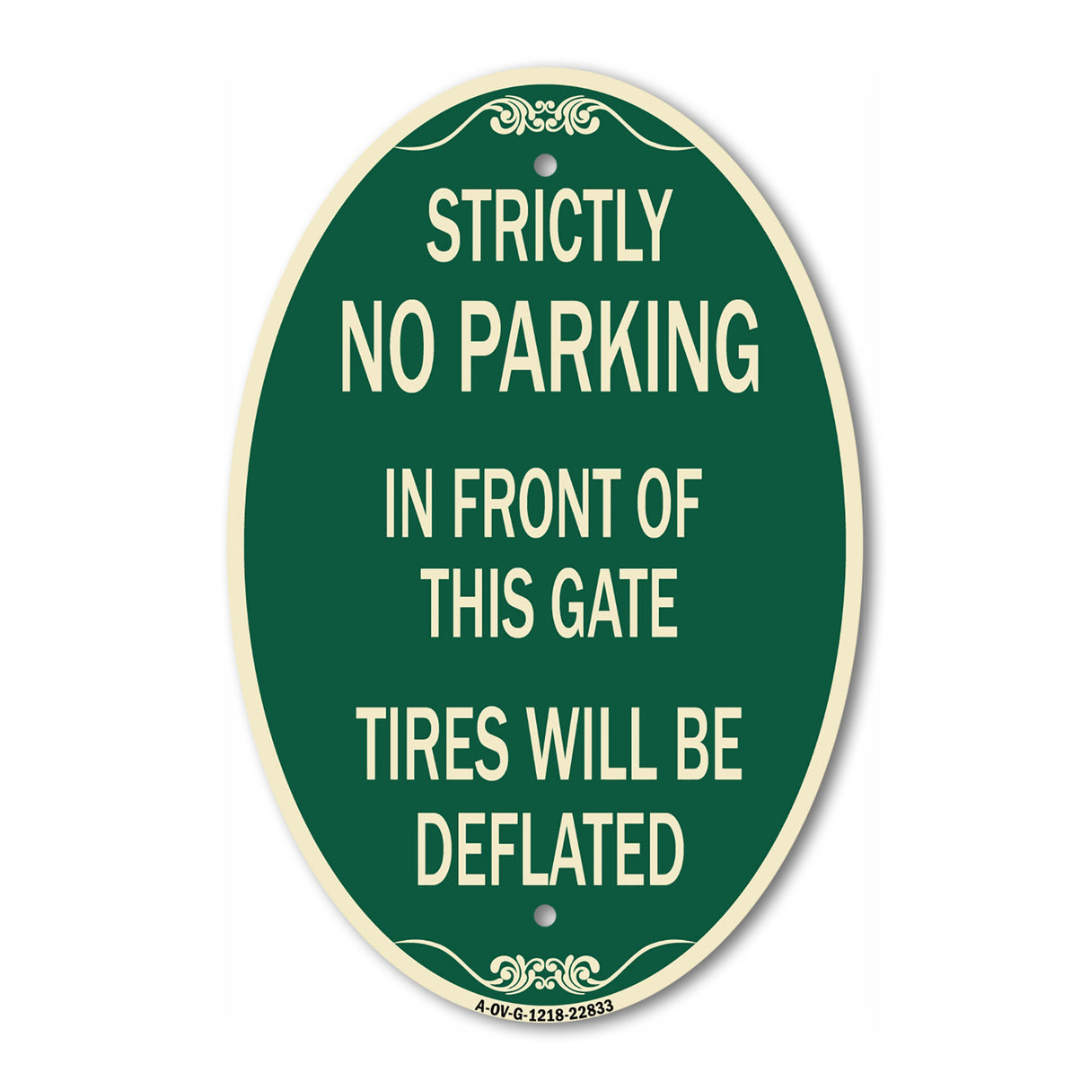 Strictly No Parking in Front of This Gate - Tires Will Be Deflated