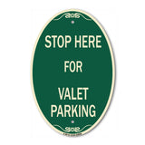 Stop Here - for Valet Parking