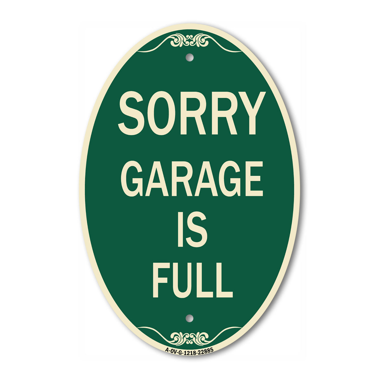Sorry Garage Is Full
