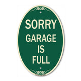 Sorry Garage Is Full