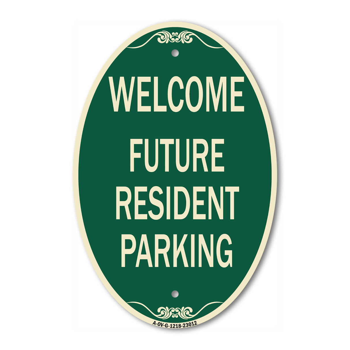 Reserved Parking Sign Welcome - Future Resident Parking