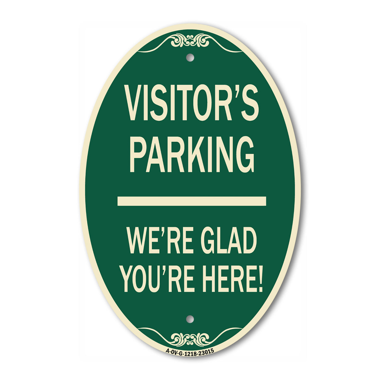 Reserved Parking Sign Visitor Parking We're Glad You're Here!