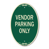 Reserved Parking Sign Vendor Parking Only