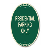 Reserved Parking Sign Residential Parking Only