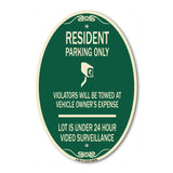 SignMission Designer Oval Sign - Reserved Parking Sign Resident Parking Only Violators Will Be Towed at Owner's Expense Lot Is Under 24 Hour Surveillance