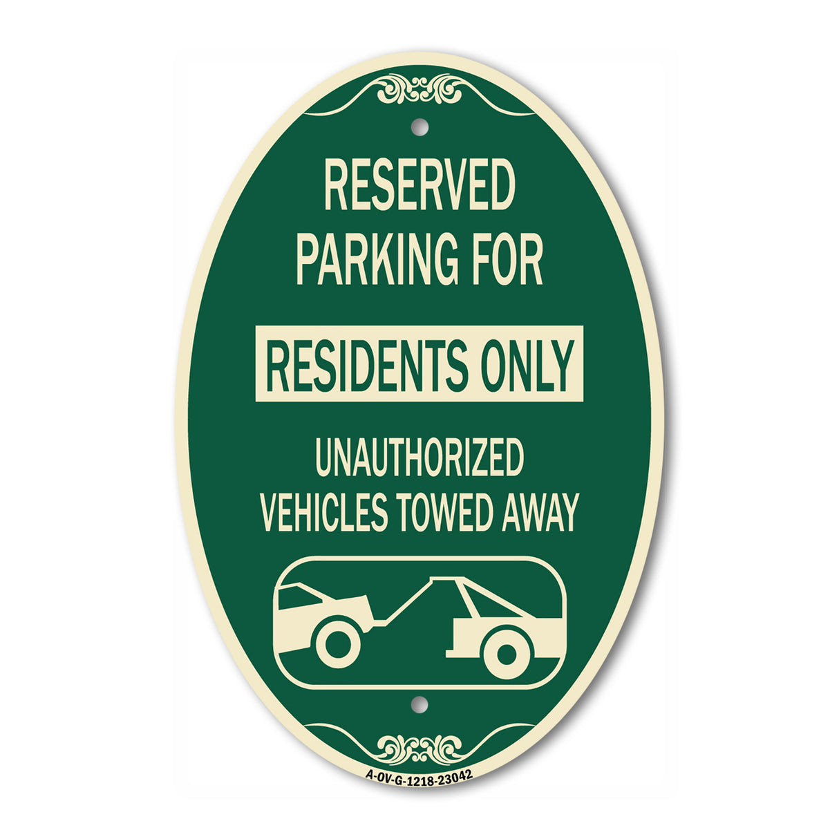 SignMission Designer Oval Sign - Reserved Parking Sign Reserved Parking for Residents Only Unauthorized Vehicles Towed Away (With Car Tow Graphic)