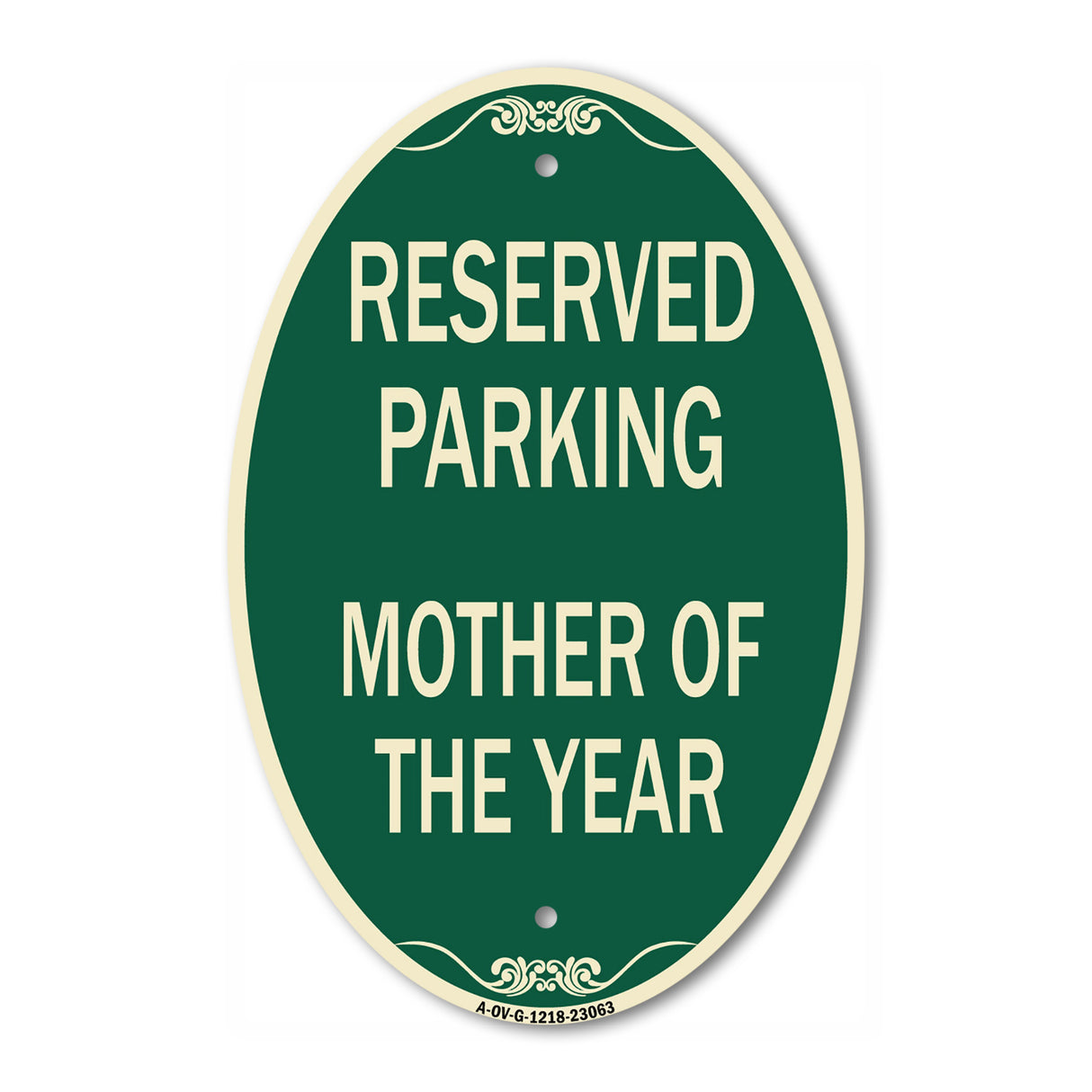 Reserved Parking Mother of the Year