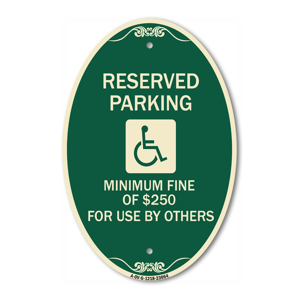 Reserved Parking Minimum Fine of $250 for Use by Others (Accessible Symbol)