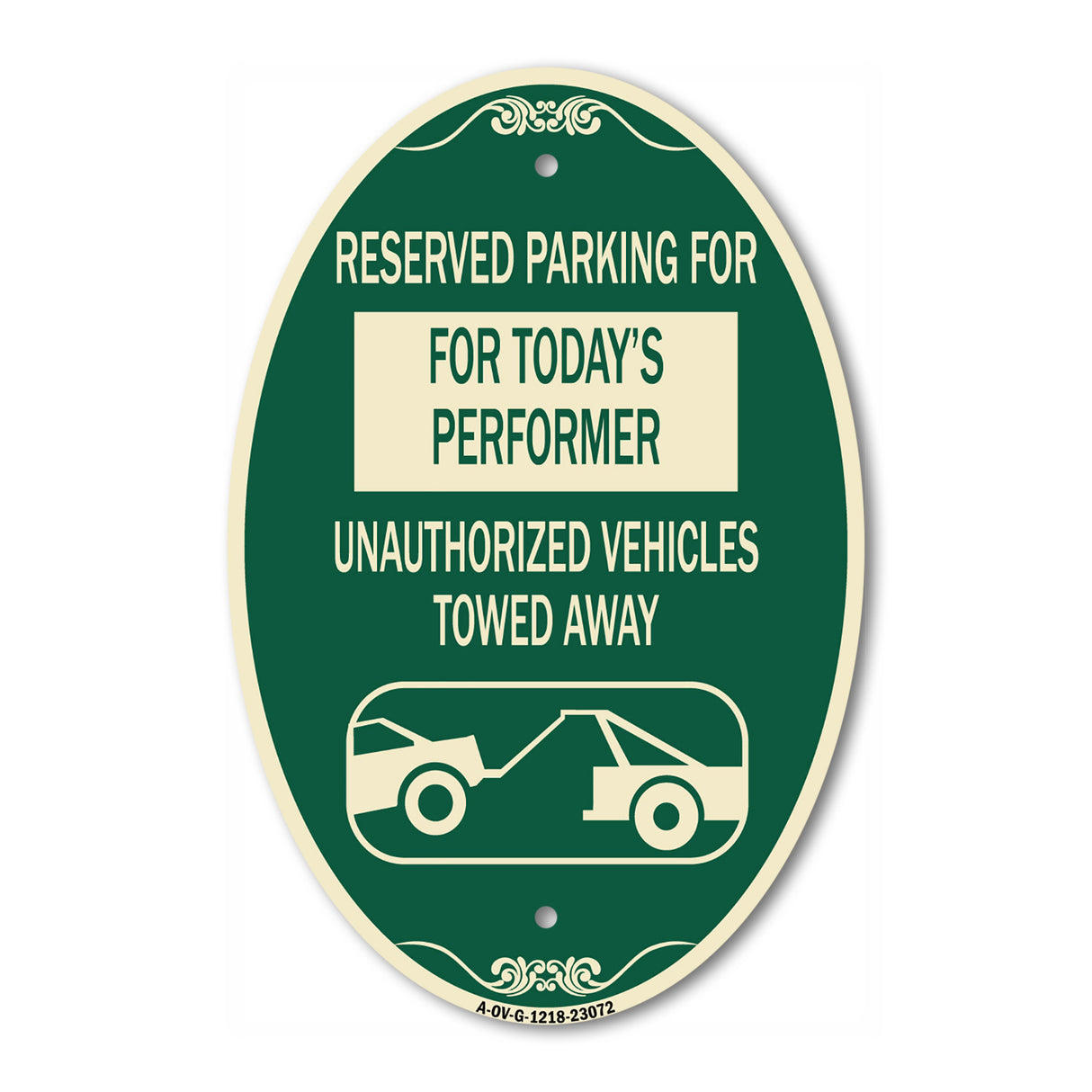 Reserved Parking for Today's Performer Unauthorized Vehicles Towed Away (With Tow Away Graphic)