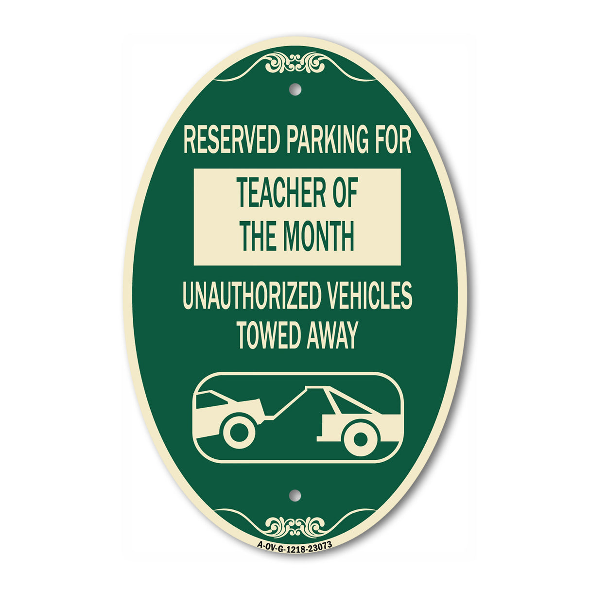 Reserved Parking for Teacher of the Month Unauthorized Vehicles Towed Away