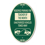 Reserved Parking for Teacher of the Month Unauthorized Vehicles Towed Away