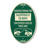 Reserved Parking for Salesperson of the Month Unauthorized Vehicles Towed Away