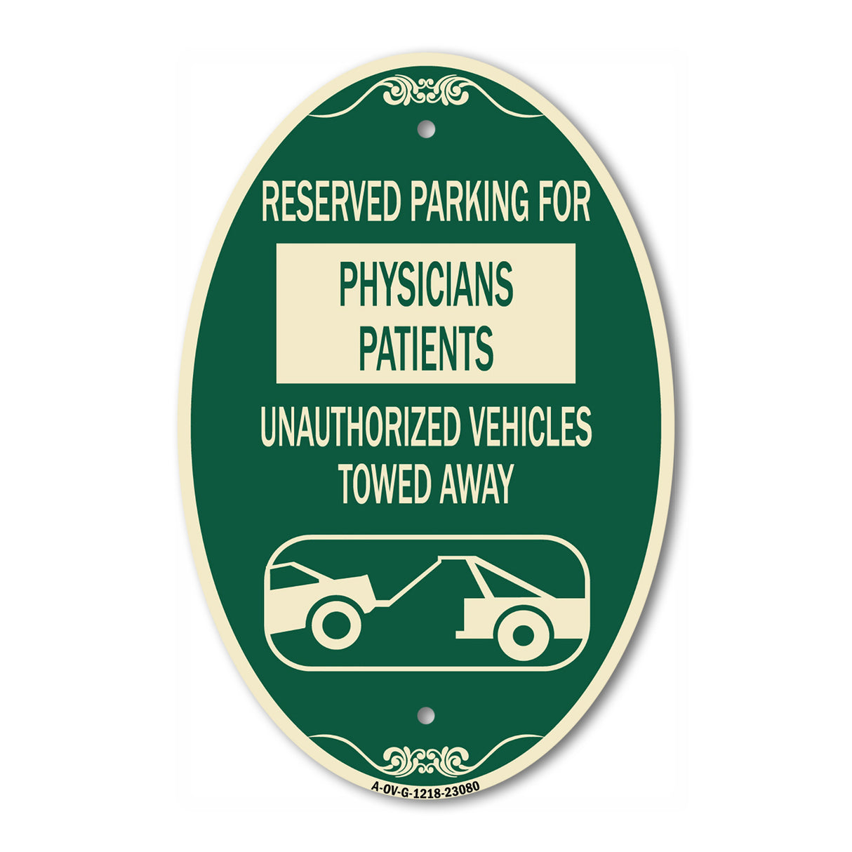 Reserved Parking for Physicians' Patients Unauthorized Vehicles Towed Away