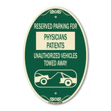 Reserved Parking for Physicians' Patients Unauthorized Vehicles Towed Away