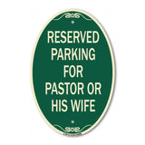 Reserved Parking for Pastor or His Wife