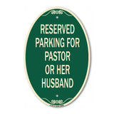Reserved Parking for Pastor or Her Husband