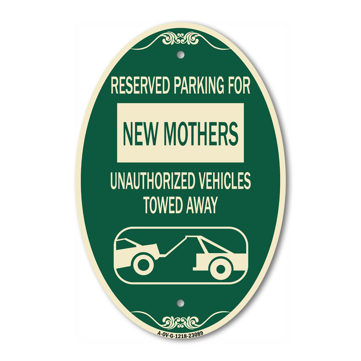 Reserved Parking for New Mothers Unauthorized Vehicles Towed Away (With Tow Away Graphic)