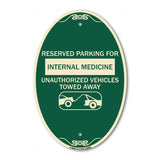 Reserved Parking for Internal Medicine Unauthorized Vehicles Towed Away