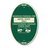 Reserved Parking for Hotel Staff Only Unauthorized Vehicles Towed Away (With Tow Away Graphic)
