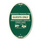 Reserved Parking for Guests Only Unauthorized Vehicles Towed Away (With Tow Away Graphic