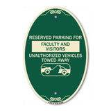 Reserved Parking for Faculty and Visitors Unauthorized Vehicles Towed Away