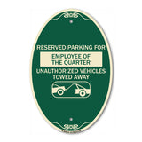 Reserved Parking for Employee of the Quarter Unauthorized Vehicles Towed Away (With Tow Away Graphic)