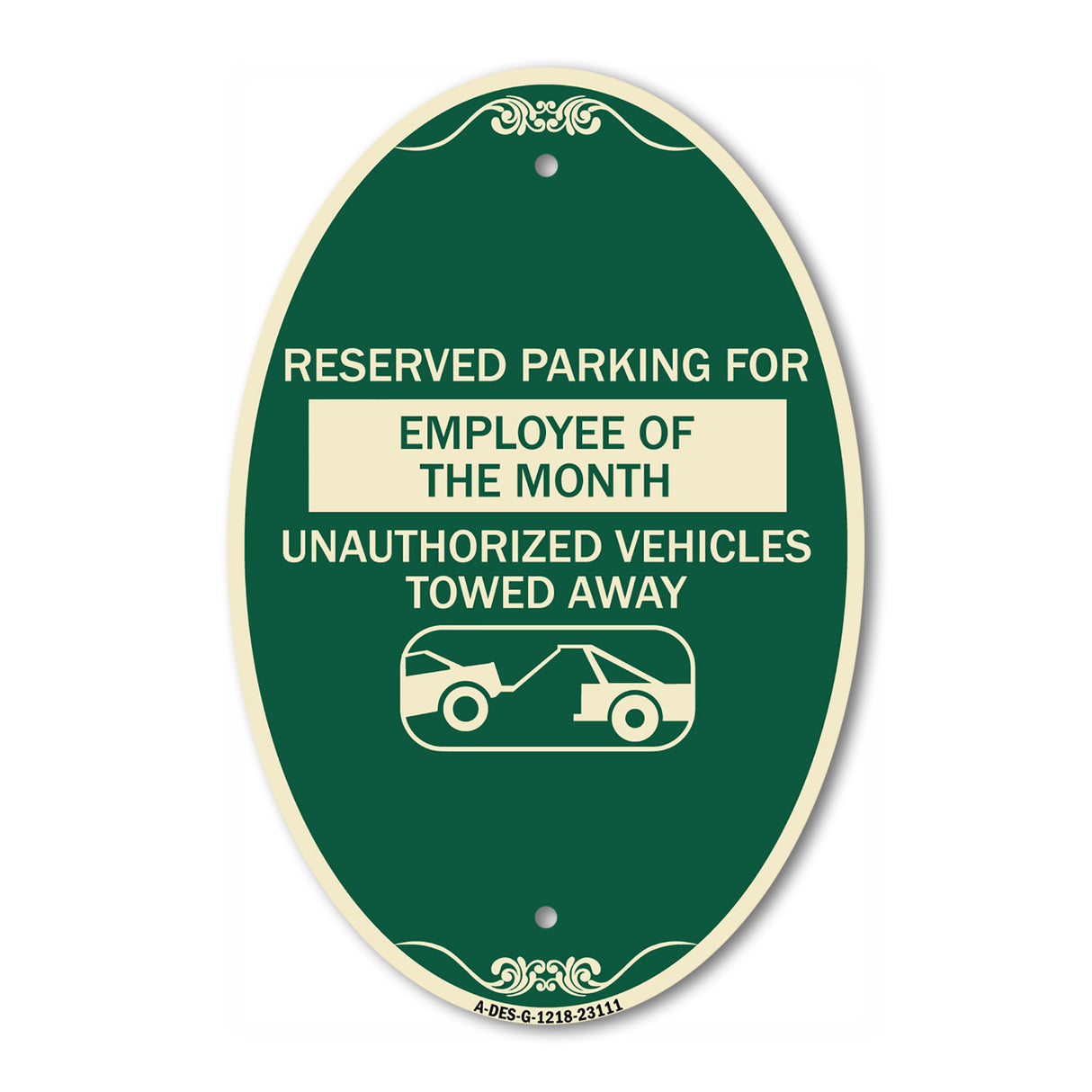 Reserved Parking for Employee of the Month - Unauthorized Vehicles Towed Away
