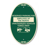 Reserved Parking for Employee of the Month - Unauthorized Vehicles Towed Away