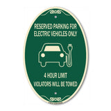 Reserved Parking for Electric Vehicles Only - 4 Hour Limit - Violators Will Be Towed