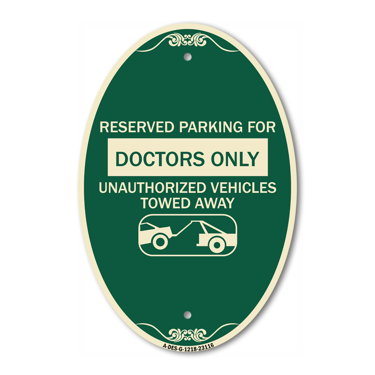 Reserved Parking for Doctors Only Unauthorized Vehicles Towed Away