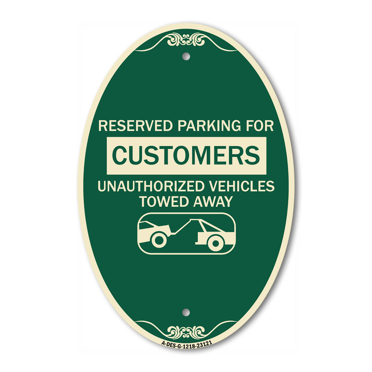 Reserved Parking for Customers Unauthorized Vehicles Towed Away