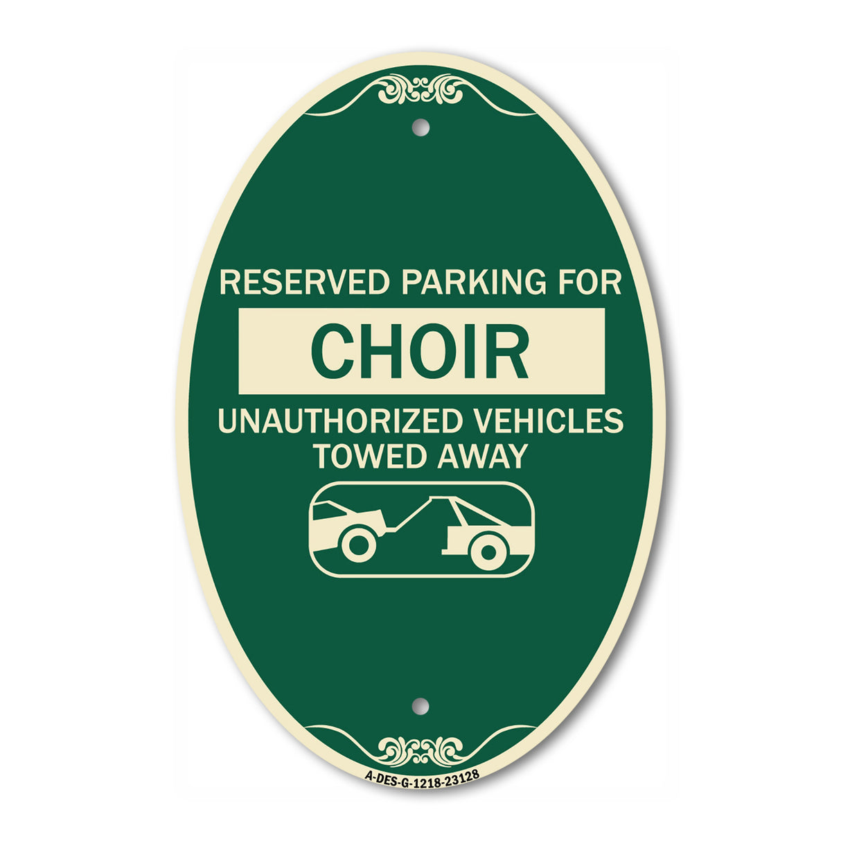 Reserved Parking for Choir Unauthorized Vehicles Towed Away (With Tow Away Graphic)