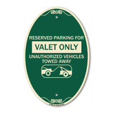 Reserved Parking - Valet Only Unauthorized Vehicles Towed Away (With Car Tow Graphic)