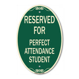 Reserved for Perfect Attendance Student