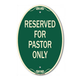 Reserved for Pastor Only